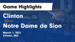 Clinton  vs Notre Dame de Sion  Game Highlights - March 1, 2021