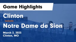 Clinton  vs Notre Dame de Sion  Game Highlights - March 2, 2023