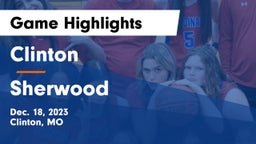 Clinton  vs Sherwood  Game Highlights - Dec. 18, 2023