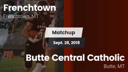Matchup: Frenchtown High vs. Butte Central Catholic  2018