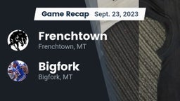Recap: Frenchtown  vs. Bigfork  2023