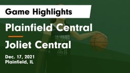 Plainfield Central  vs Joliet Central  Game Highlights - Dec. 17, 2021
