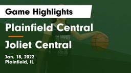 Plainfield Central  vs Joliet Central  Game Highlights - Jan. 18, 2022