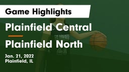 Plainfield Central  vs Plainfield North  Game Highlights - Jan. 21, 2022