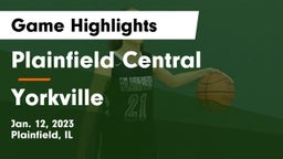 Plainfield Central  vs Yorkville  Game Highlights - Jan. 12, 2023