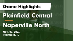 Plainfield Central  vs Naperville North  Game Highlights - Nov. 20, 2023