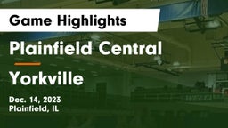 Plainfield Central  vs Yorkville  Game Highlights - Dec. 14, 2023