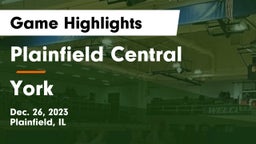 Plainfield Central  vs York  Game Highlights - Dec. 26, 2023