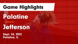 Palatine  vs Jefferson  Game Highlights - Sept. 24, 2022