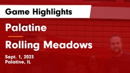 Palatine  vs Rolling Meadows  Game Highlights - Sept. 1, 2023