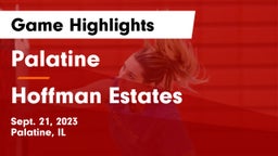 Palatine  vs Hoffman Estates  Game Highlights - Sept. 21, 2023