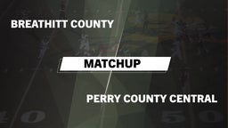 Matchup: Breathitt County vs. Perry County Central 2016