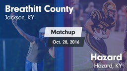 Matchup: Breathitt County vs. Hazard  2016