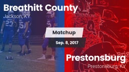 Matchup: Breathitt County vs. Prestonsburg  2017