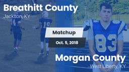 Matchup: Breathitt County vs. Morgan County  2018