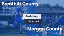 Matchup: Breathitt County vs. Morgan County  2019