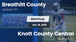 Matchup: Breathitt County vs. Knott County Central  2019