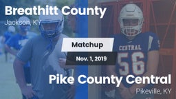Matchup: Breathitt County vs. Pike County Central  2019