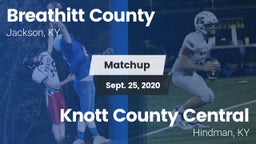 Matchup: Breathitt County vs. Knott County Central  2020