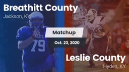 Matchup: Breathitt County vs. Leslie County  2020
