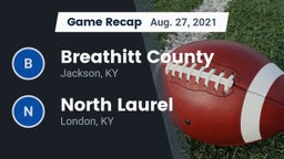 Recap: Breathitt County  vs. North Laurel  2021