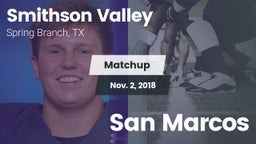 Matchup: Smithson Valley vs. San Marcos 2018