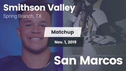 Matchup: Smithson Valley vs. San Marcos 2019