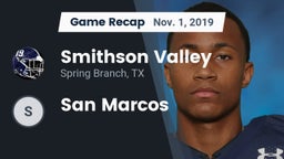 Recap: Smithson Valley  vs. San Marcos 2019