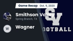 Recap: Smithson Valley  vs. Wagner 2020