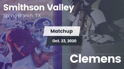 Matchup: Smithson Valley vs. Clemens 2020