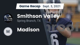 Recap: Smithson Valley  vs. Madison 2021