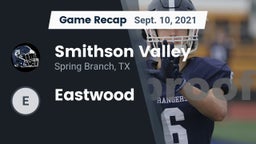 Recap: Smithson Valley  vs. Eastwood 2021