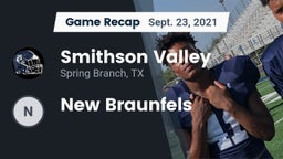 Recap: Smithson Valley  vs. New Braunfels 2021