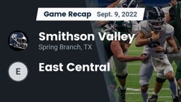 Recap: Smithson Valley  vs. East Central 2022