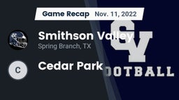 Recap: Smithson Valley  vs. Cedar Park 2022
