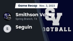 Recap: Smithson Valley  vs. Seguin 2023