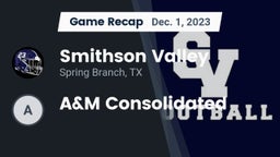 Recap: Smithson Valley  vs. A&M Consolidated 2023