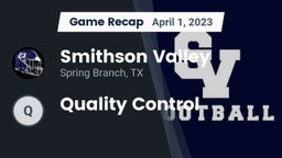 Recap: Smithson Valley  vs. Quality Control 2023