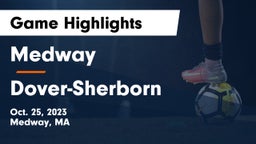 Medway  vs Dover-Sherborn  Game Highlights - Oct. 25, 2023