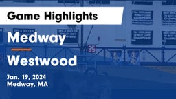 Medway  vs Westwood  Game Highlights - Jan. 19, 2024