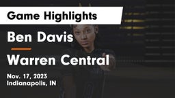 Ben Davis  vs Warren Central  Game Highlights - Nov. 17, 2023