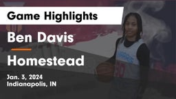 Ben Davis  vs Homestead  Game Highlights - Jan. 3, 2024