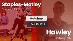 Matchup: Staples-Motley High vs. Hawley  2020