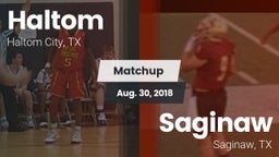 Matchup: Haltom  vs. Saginaw  2018