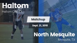 Matchup: Haltom  vs. North Mesquite  2018