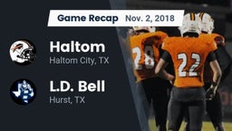 Recap: Haltom  vs. L.D. Bell 2018