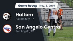 Recap: Haltom  vs. San Angelo Central  2019