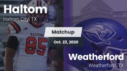Matchup: Haltom  vs. Weatherford  2020