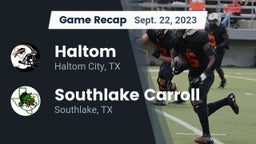 Recap: Haltom  vs. Southlake Carroll  2023