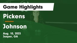 Pickens  vs Johnson  Game Highlights - Aug. 10, 2023